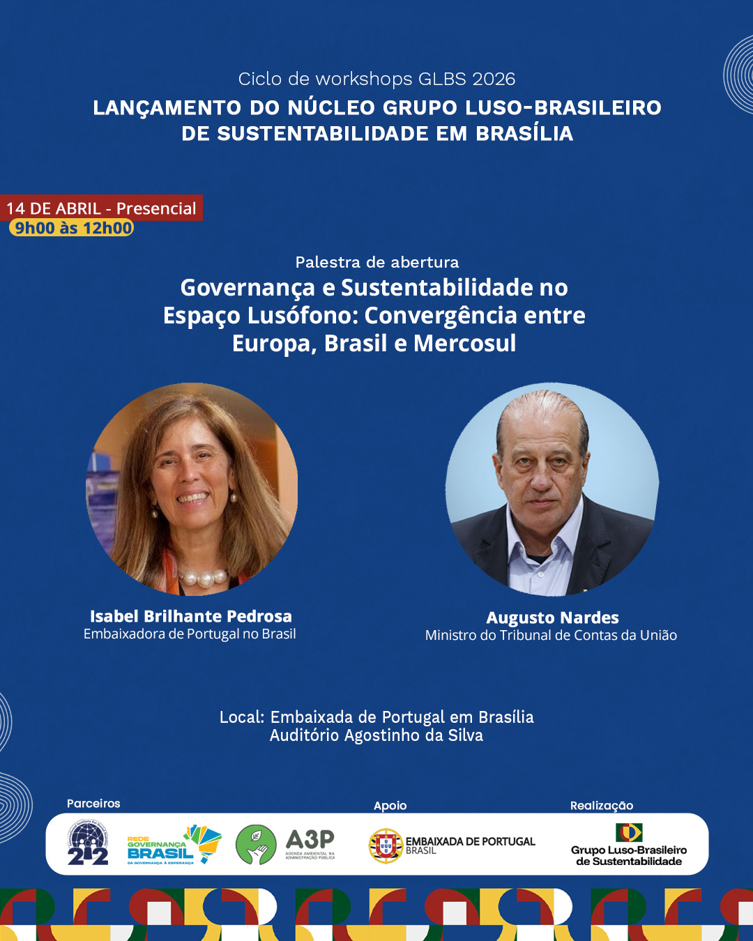 EMBAIXADORA E MINISTRO AUGUSTO NARDES